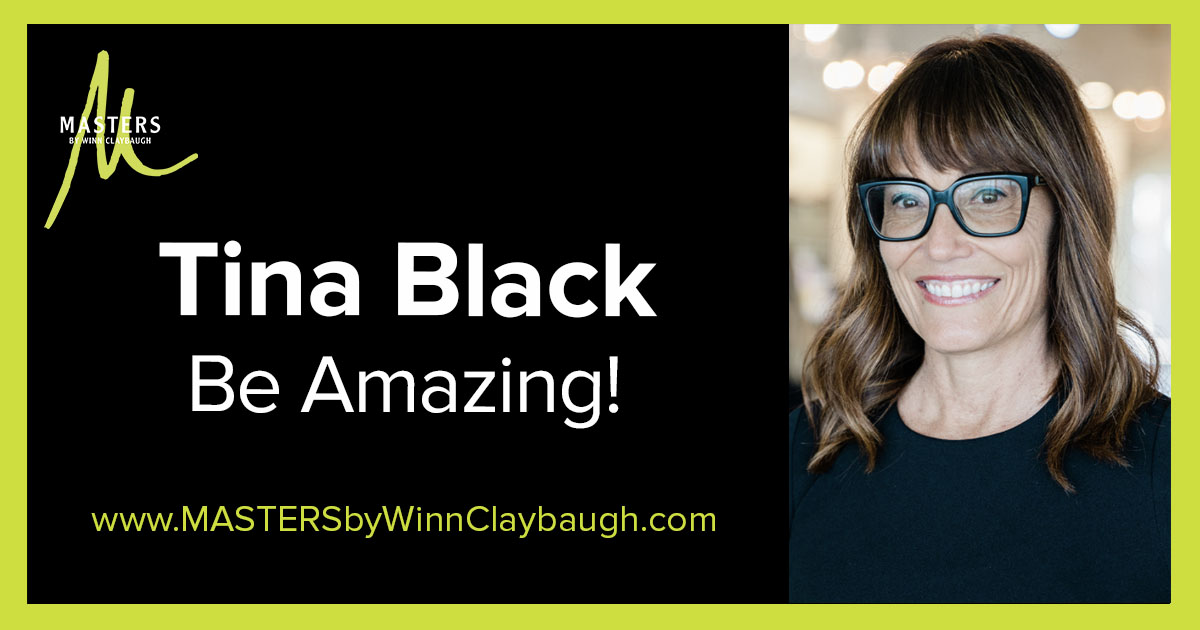 Tina Black Be Amazing Masters By Winn Claybaugh